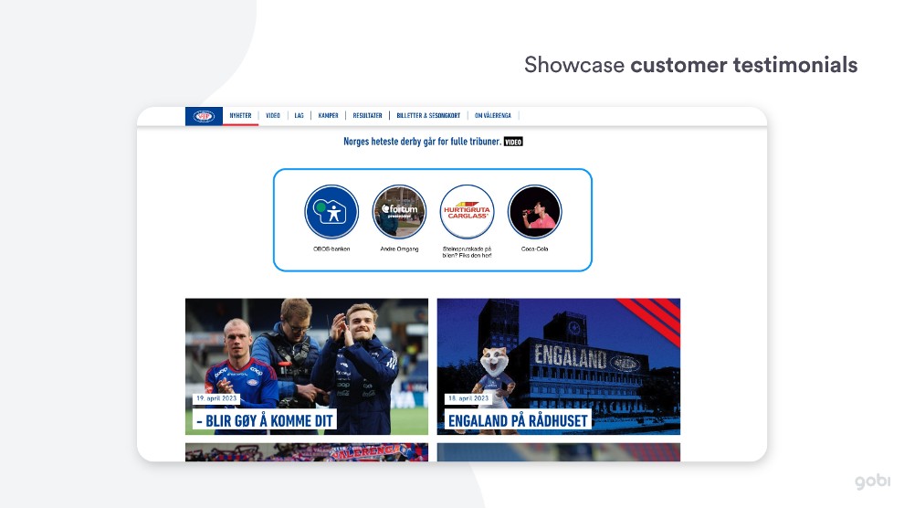 Showcase customer testimonials