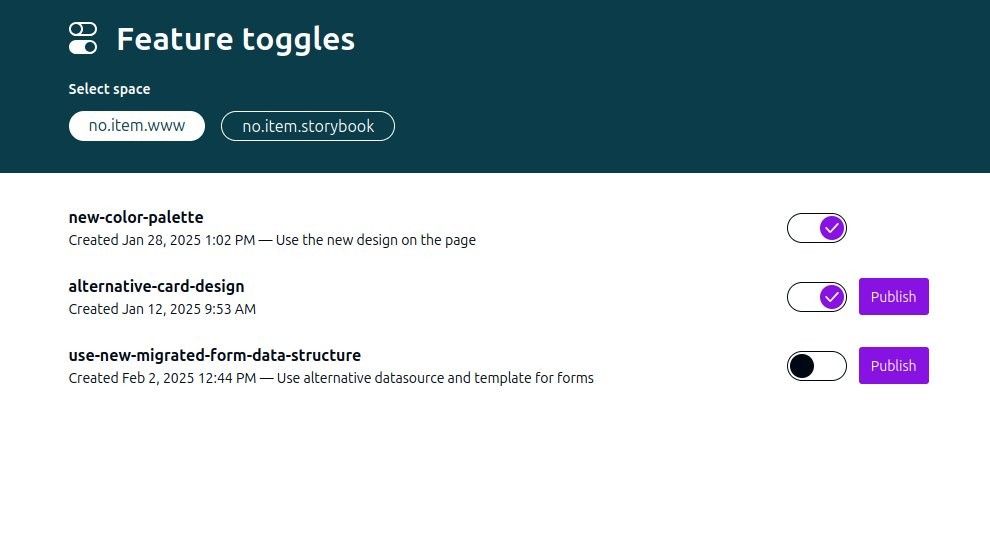 The feature toggle tool, where admins can toggle boolean flags for features. They can also "publish" the new state so that it will be returned when the user is in the master branch context.